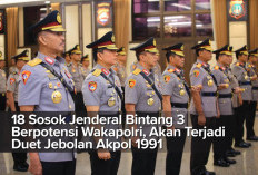 18 Sosok Jenderal Bintang 3 Berpotensi Wakapolri, Akan Terjadi Duet Jebolan Akpol 1991