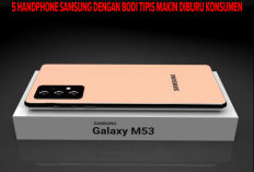 5 Handphone Samsung dengan Bodi Tipis Makin Diburu Konsumen, Cek Apa Saja!