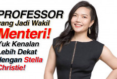 Professor yang Jadi Wakil Menteri! Yuk Kenalan Lebih Dekat dengan Stella Christie!