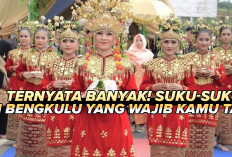 Sebagai Orang Asli Bengkulu, Anda Wajib Tahu Suku-Suku Tanah Bengkulu