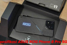 Masih Kurang Puas dengan Spesifikasi ASUS ROG Phone 8 Pro 5G, Cek di Sini Yuk!