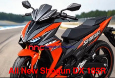 All New Shogun DX 185R Paling Ngetop dan Lincah, Berwajah Keren Bermesin Tangguh