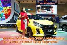 All New Daihatsu Ayla 2025, Lebih Modern dan Canggih Namun Tetap Terjangkau