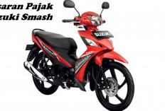 Ingin Memiliki Suzuki Smash, Yuk Simak Terlebih Dahulu Besaran Pajak Motornya!