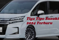 Tiga Tipe Suzuki APV 2024 Terbaru, Mobil Keluarga Favorit, Intip Spek dan Harganya