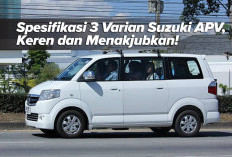 Spesifikasi 3 Varian Suzuki APV, Keren dan Menakjubkan!