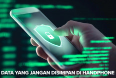 Hati-hati! Jangan Simpan Data Sensitif di Handphone, Rawan Bocor Loh! Inilah Penjelasan Lengkapnya