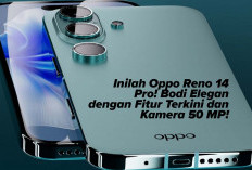 Oppo Reno 14 Pro akan Dirilis, Hadir dengan Bodi Belakang Berlapis Kaca dan Bingkai Logam, Ini Kelebihannya!