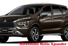 Mitsubishi Matic Xpander 2025 Resmi Mengaspal di Indonesia, Desain Baru Lebih Gagah dan Fitur Makin Canggih