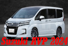 Suzuki AVP 2024 Handal Ditanjakan dan Mengagumkan, Cek di Sini Kekuatannya