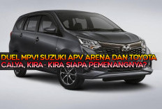 Duel MPV! Suzuki APV Arena dan Toyota Calya, Kira- kira Siapa Pemenangnya?