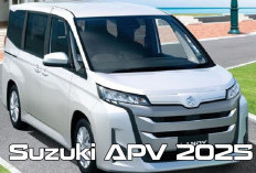 Sambut Mobil Baru Suzuki APV 2025 : Desain Elegan dan Fitur Canggih