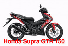 Honda Supra GTR 150, Motor Sport Baru Tahun 2025 Harga Varian Rendah Segini
