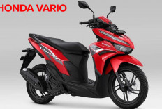 Cari Motor Matic Untuk Pemula, 3 Honda  Vario Ini Rekomendasi, Yuk Kepoin di Sini!