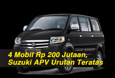 4 Mobil Rp 200 Jutaan, Suzuki APV Urutan Teratas