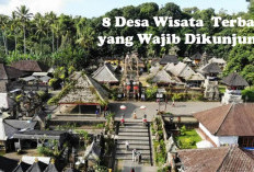 Penuh Pesona, 8 Desa Wisata Ini Wajib Dikunjungi