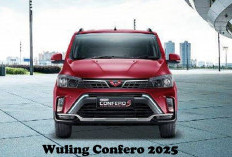 Wuling Confero 2025 Canggih dan Modern, Semewah SUV M dan Harga Terjangkau