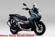 Tak Kalah dari yang Baru, Ini Sederet Motor Matic Honda Bekas Paling dicari Tahun 2025, Lengkap dengan Hargany