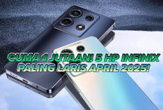 Dibandrol Sangat Murah! Ini Dia 5 HP Infinix Terlaris Pada April 2025