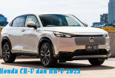 SUV Keren Honda CR-V dan HR-V 2025, Intip Perbandingan Keduanya di Sini, Baru Putuskan Beli yang Mana