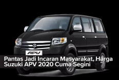 Pantas Jadi Incaran Masyarakat, Harga Suzuki APV 2020 Cuma Segini