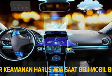 Demi Keselamatan Anda dan Keluarga! Ini 8 Fitur Keamanan Harus Ada saat Beli Mobil Bekas