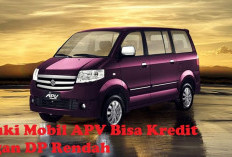 KABAR BARU! Suzuki Mobil APV Bisa Kredit dengan DP Rendah, Cek di Sini Informasinya