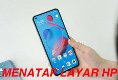 Ingin Mata Aman Saat Menatap Layar HP, Ikuti Sederet Tips Ini Yuk!
