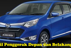 Mobil Penggerak Depan dan Belakang Ada Kelebihan dan Kelemahan, Cek di Sini