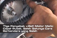 Tiga Penyebab v-Belt Motor Matic Cepat Rusak, Salah Satunya Cara Berkendara yang Salah