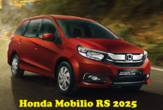 Honda Mobilio RS 2025 Hadirkan Inovasi Terbaru di Segmen Mobil Keluarga