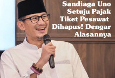 Sandiaga Uno Setuju Pajak Tiket Pesawat Dihapus! Dengar Alasannya