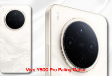 Vivo Y500 Pro Paling Gahar, Kelas Menengah Antinstream, Ponsel Brutal, Baterai Monster