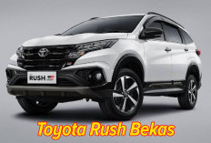 Segini Harga Mobil Favorit Keluarga Toyota Rush Bekas, Tertarik Meminangnya!