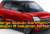 Berapakah Harga Suzuki Karimun Wagon R Keluaran Terbaru? Yuk Intip Harga dan Kelebihannya