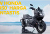 New Honda ADV 350 Harga Fantastis, Apa Saja Fitur Unggulannya? 