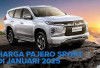 BUSET! Harga Pajero Sport di Januari 2025 Melambung, Naik Segini Harganya