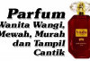 Parfum Wanita Wangi, Mewah, Murah dan Tampil Cantik