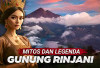 Cerita Misteri Gunung Rinjani dengan Ratu Segara Anak, Ini Faktanya!